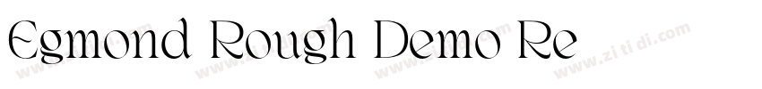 Egmond Rough Demo Re字体转换